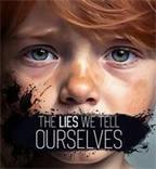 我们告诉自己的谎言/The Lies We Tell Ourselves