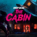 决死：小屋/Drop Dead: The Cabin